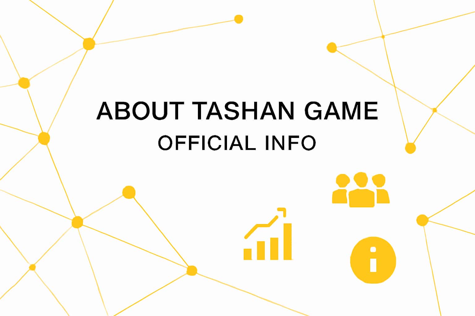 About Tashan Game - Official Info Interface